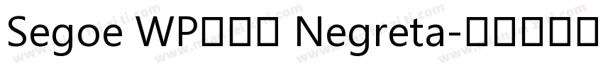 Segoe WP兰亭黑 Negreta字体转换